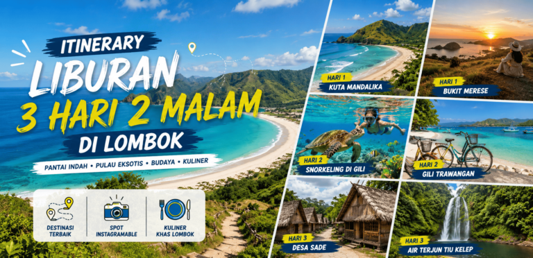 Itinerary Liburan 3 Hari 2 Malam di Lombok