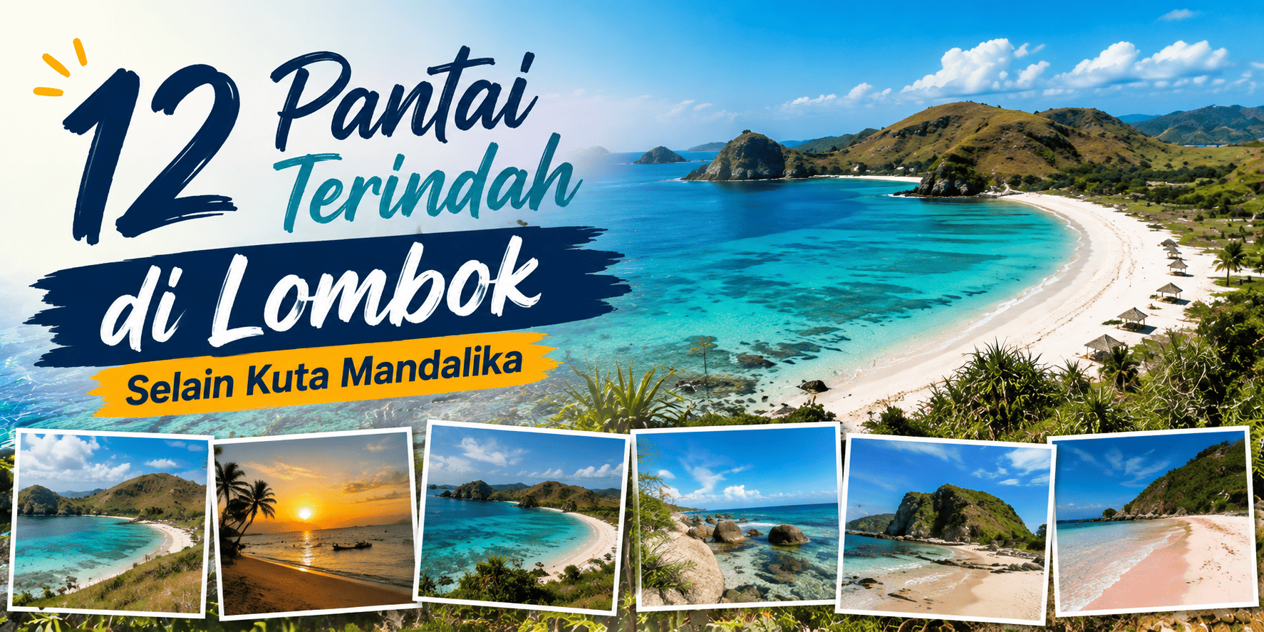 12 Pantai Terindah di Lombok Selain Kuta Mandalika