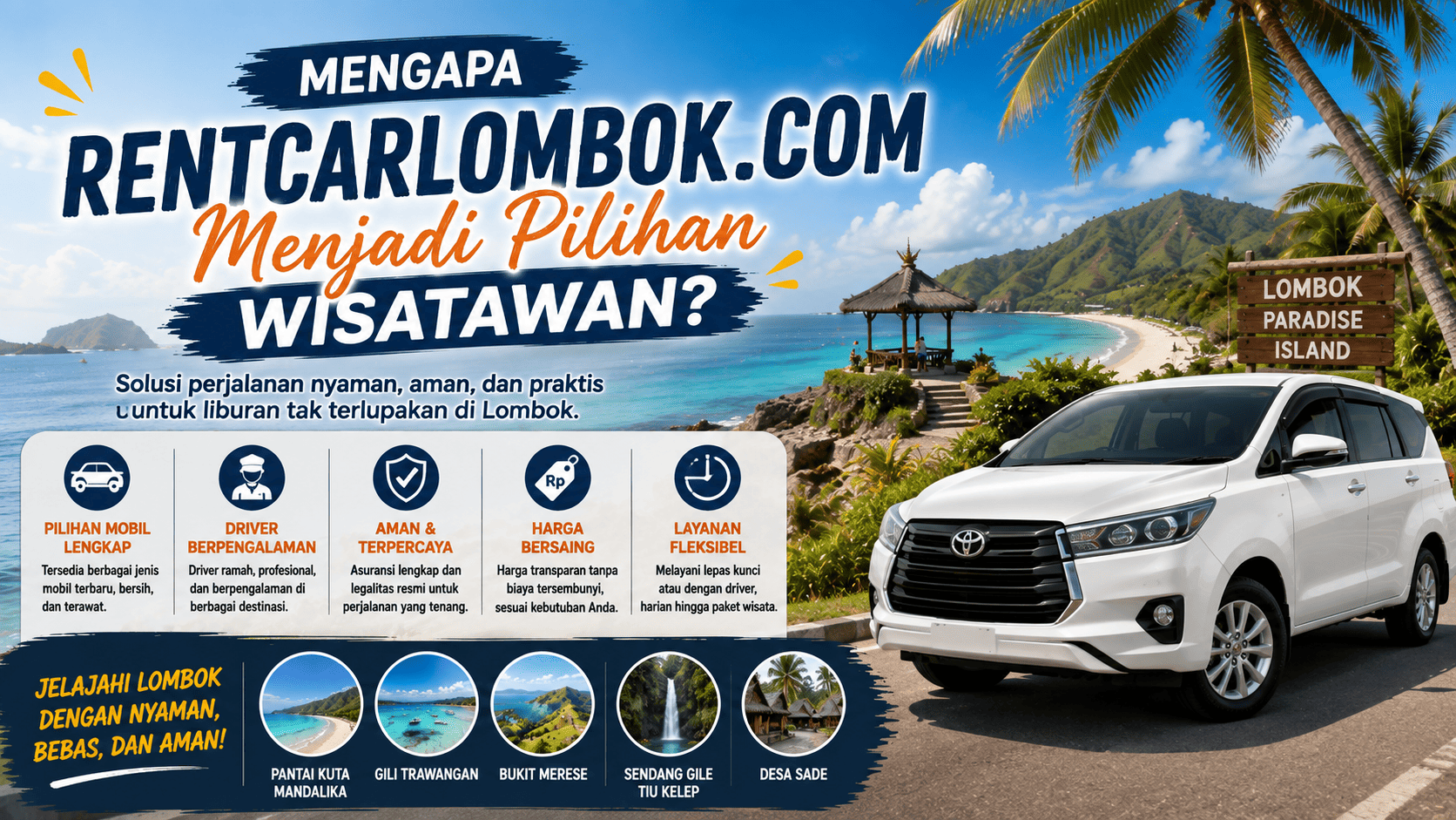Mengapa RentCarLombok.com Menjadi Pilihan Wisatawan?