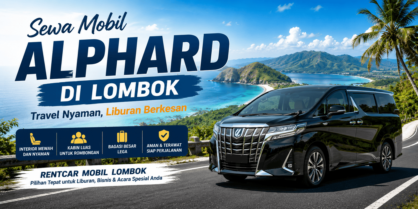 Sewa Mobil Alphard di Lombok