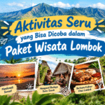 Aktivitas yang Bisa Kita Coba Dipaket Wisata Lombok
