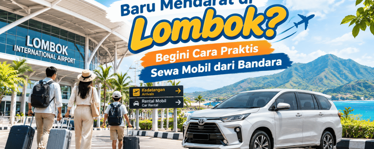 Baru Mendarat di Lombok