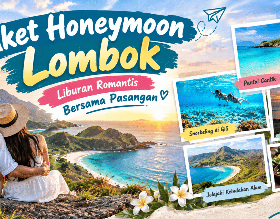 Honeymoon Lombok Liburan Romantis Bersama Pasangan