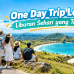 One Day Trip Lombok Liburan Sehari yang Tetap Seru