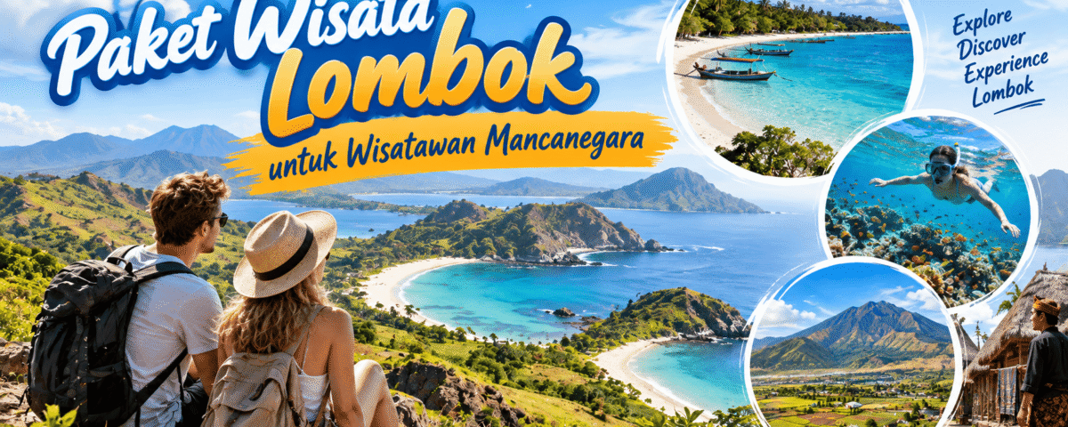 Paket Wisata Lombok untuk Wisatawan Mancanegara